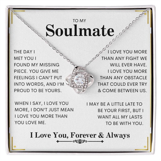 To My Soulmate | I Love You, Forever & Always - Love Knot Necklace