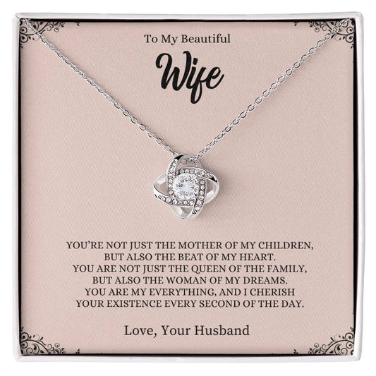 To My Beautiful Wife | You Are My Everything -- Love Knot Necklace